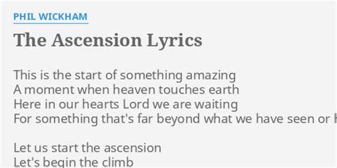 the ascension lyrics|The Ascension with Lyrics (Phil Wickham) .